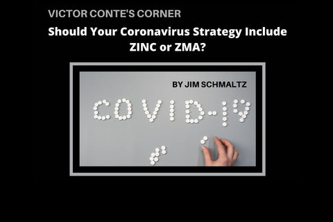Should Your Coronavirus Strategy Include Zinc or ZMA?