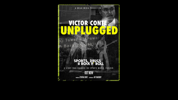 VICTOR CONTE UNPLUGGED: Sports, Drugs & Rock N' Roll Episode 1