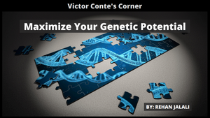 Maximize Your Genetic Potential